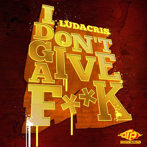 Ludacris-I-Don’t-Give-A-Fuck
