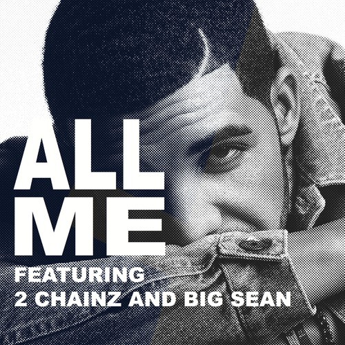 Drake-all-me-2-chainz-big-sean