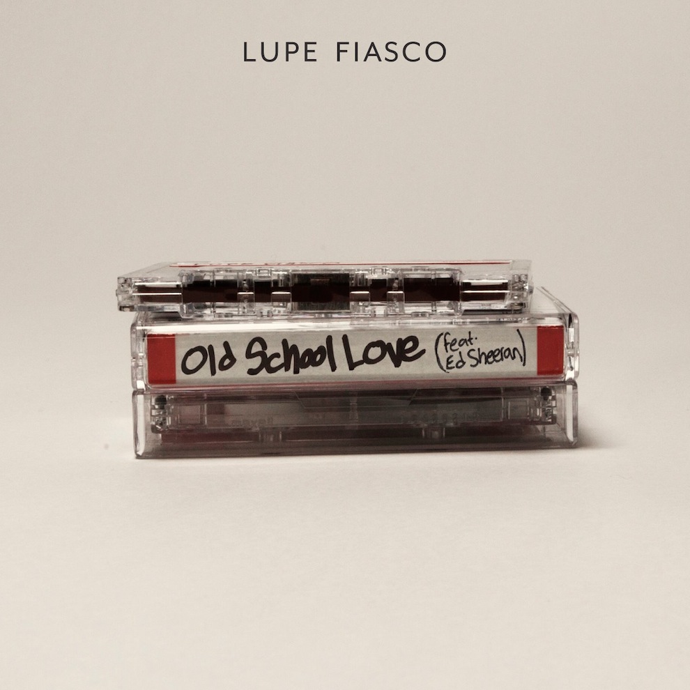 lupe-fiasco-featuring-ed-sheeran-old-school-love