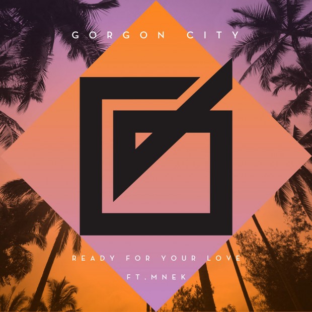 gorgon-city-mnek-ready-for-your-love-620x620