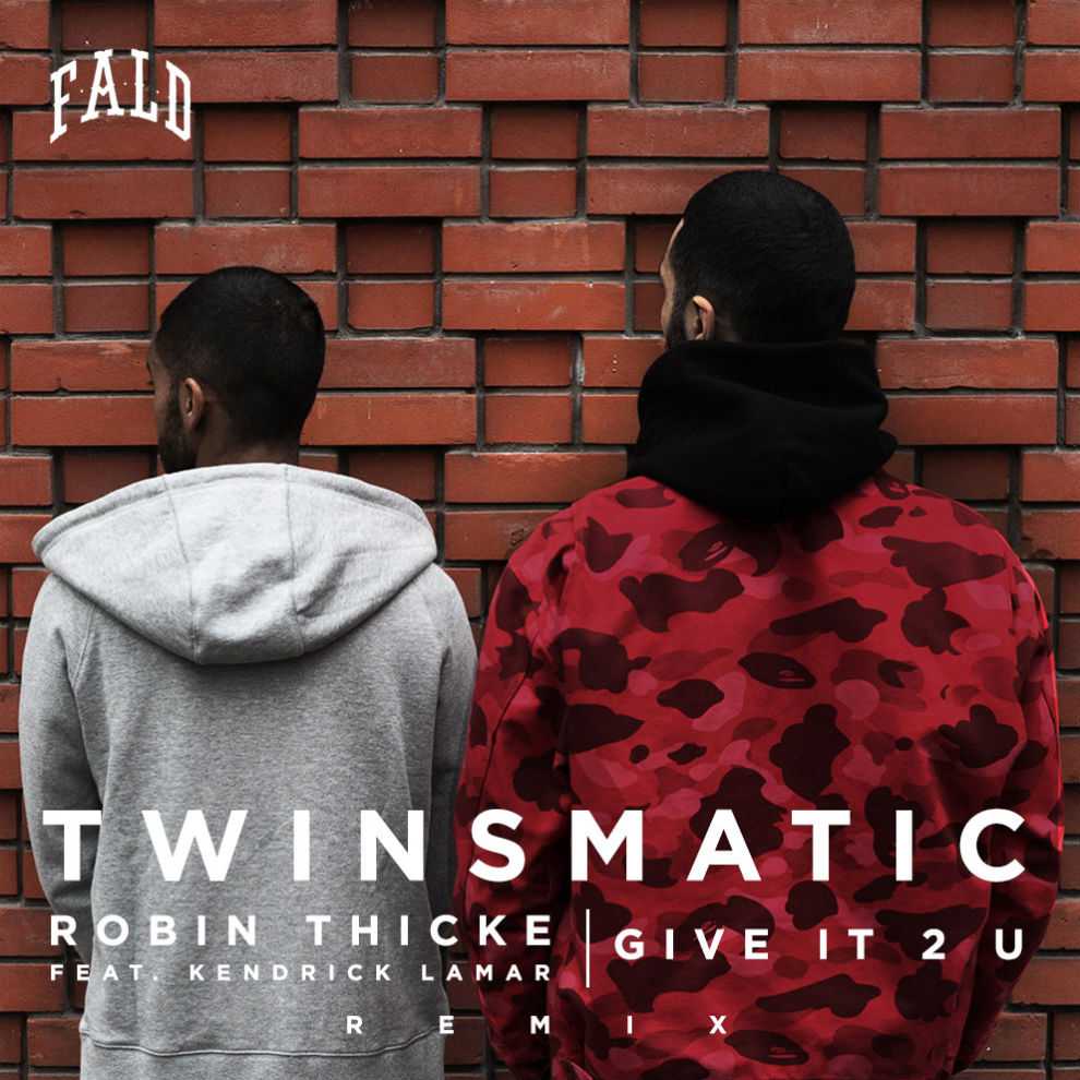 robin-thicke-featuring-kendrick-lamar-give-it-2-u-twinsmatic-remix davibe