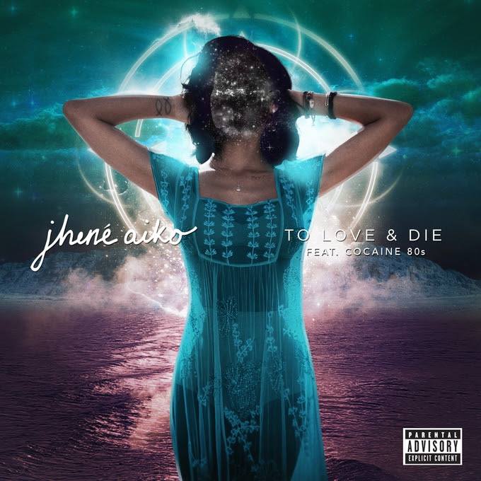 jhene aiko to love and die da vibe